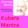 Svyatoslav Dubyansky - Powerful Kubera Mantra